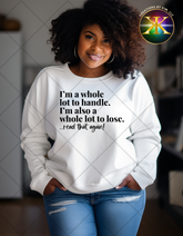 Screen Print Whole Lot To Handle Transfer